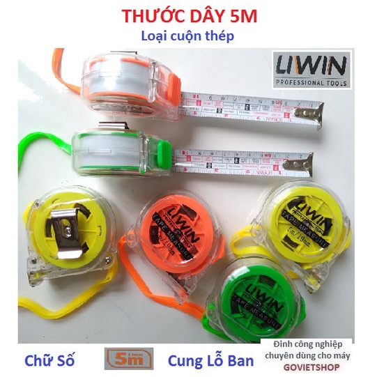 Thước kéo 5M - thước cuộn dây 5 mét - hiệu Liwin 5M x 19mm - chữ Số và cung lỗ ban