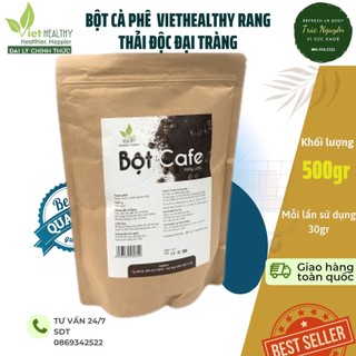 500gr - Bột cà phê nguyên chất Enema Viet Healthy - Thải Độc Đại Tràng