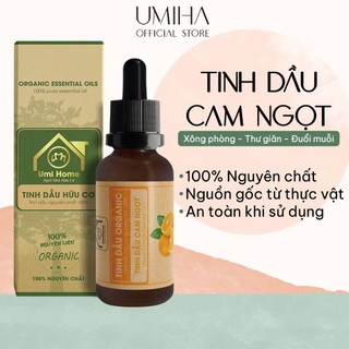 Tinh Dầu Cam Ngọt Hữu Cơ Umiha Nguyên Chất | Orange Essential Oil 100% Organic 10/30ml