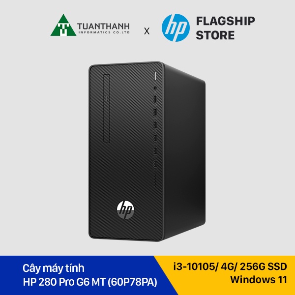 Máy tính để bàn PC HP 280 Pro G6 MT 60P78PA / Core i3-10105/ 4GB / 256G SSD/ Wifi / Windows 11 - Bảo hành 12 tháng
