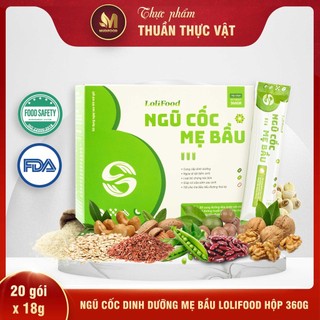 Ngũ Cốc Dinh Dưỡng Mẹ Bầu Lolifood - Dinh dưỡng cho mẹ Sức khỏe cho bé