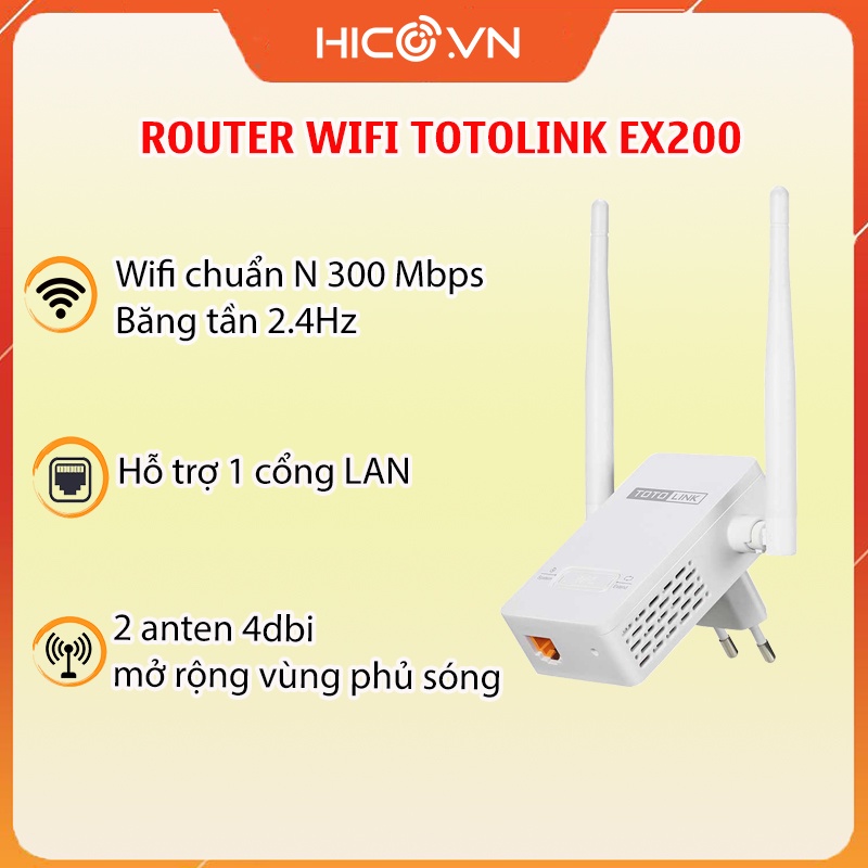 Repeater Mở Rộng Sóng Wifi Totolink EX200 Chuẩn N 300Mbps - Bộ Mở Rộng Sóng Wifi, Cục Hút Wifi Kích Sóng Wifi