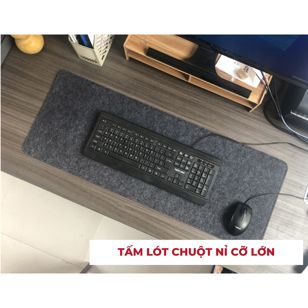 Miếng lót chuột, bàn di chuột nỉ cỡ lỡn 80x30cm , 90x40cm, dày 3cm, trải bàn làm việc cực sang trọng, lướt chuột êm