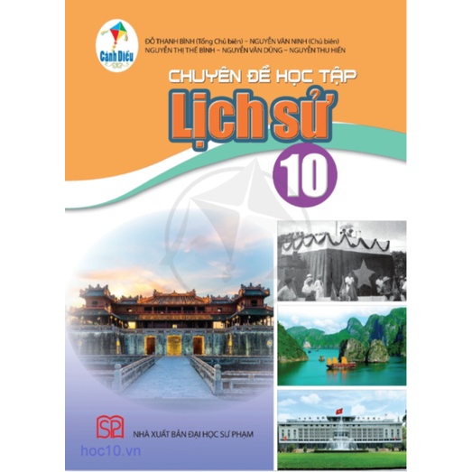 Chuyên Đề Lịch Sử 10 - Cánh Diều
