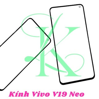 Mặt kính Vivo V19 Neo ( vivo v19 neo kính ép trên màn hình máy )