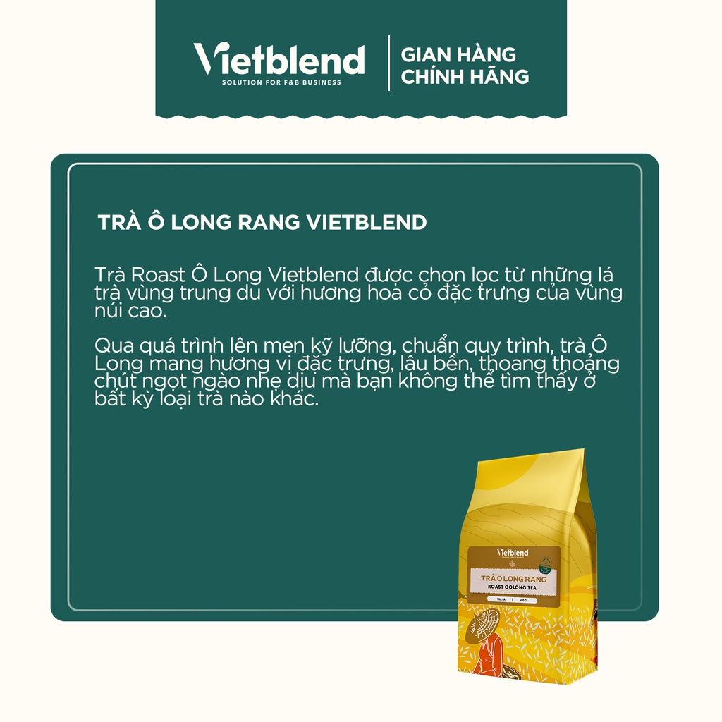 Trà ô long rang VIETBLEND túi 500g