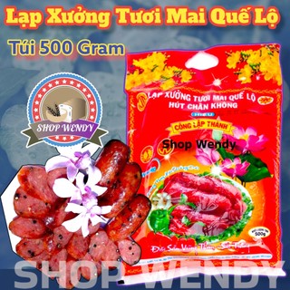 Lạp Xưởng Tươi Đặc Sản Sóc Trăng 500gram