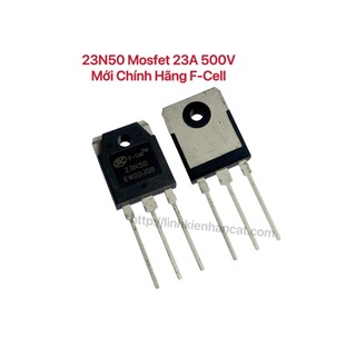 23n50 mosfet 23a 500v mới chính hãng f-cell