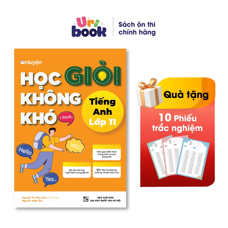 Sách lớp 11 - Học giỏi không khó môn Tiếng Anh lớp 11 lý thuyết và dạng bài chi tiết- Uribook