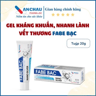 Gel fabe bạc nano bạc kháng khuẩn, lành thương, tái tạo da, ngăn ngừa sẹo 20g - an châu