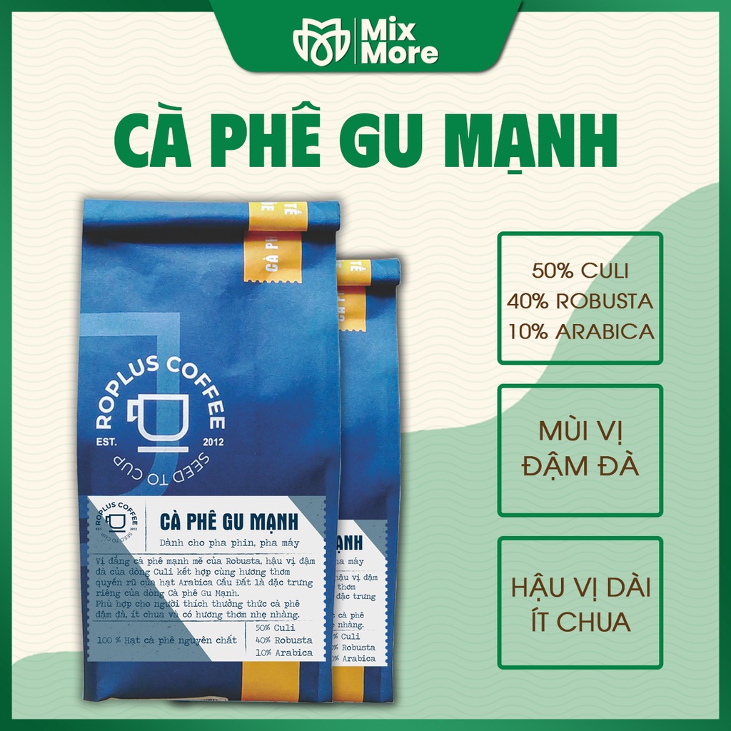 Cà phê Gu Mạnh Roplus Coffee nguyên chất rang mộc, pha phin, pha máy