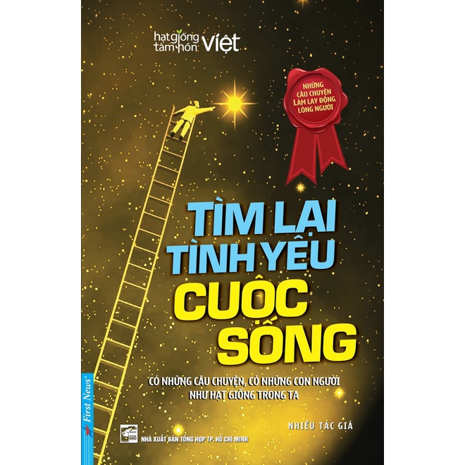 Sách - Tìm Lại Tình Yêu Cuộc Sống ( First News )