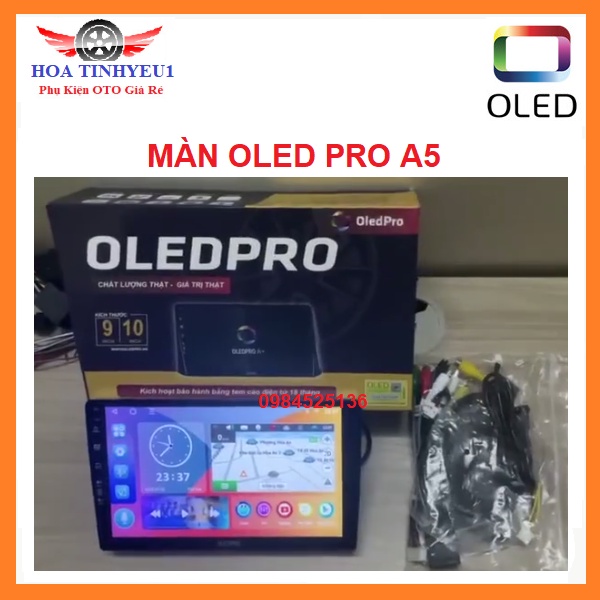Màn Hình DVD Android ÔTô OLEDPRO A5, Oled C2,Ram2G - rom32G.Màn android ô tô 9in,10in,Bản đồ Vietmap,Navitel,Youtobevan