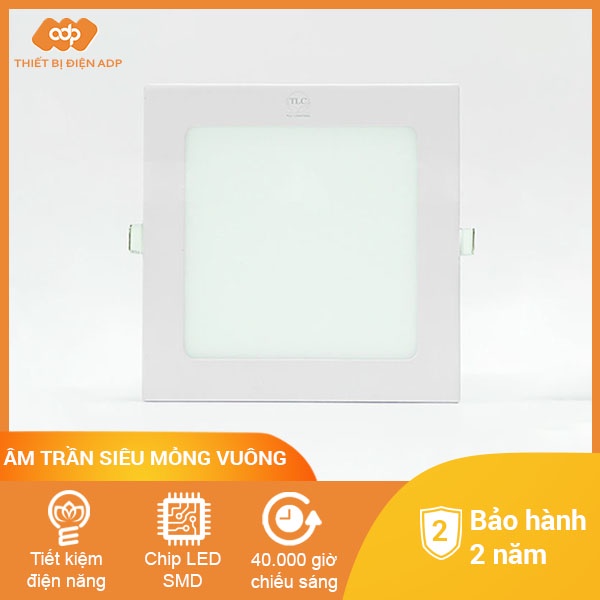 Đèn LED Âm Trần Siêu Mỏng Hình Vuông TLC Lighting - Hiệu suất quang lớn, tiết kiệm điện năng - Không gây chói mắt