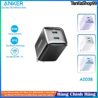 Củ sạc nhanh anker 521 nano pro 40w a2038, 2 cổng type c sạc nhanh pd pps qc cho điện thoại ,máy tính, laptop