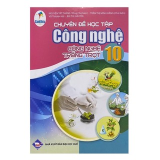 Sách - chuyên đề học tập công nghệ công nghệ trồng trọt lớp 10 - cánh diều