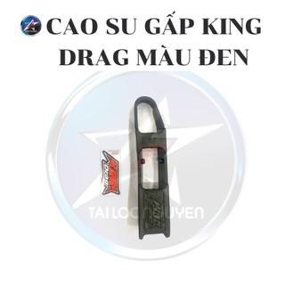 CAO SU GẤP KING DRAG CHO XE MÁY