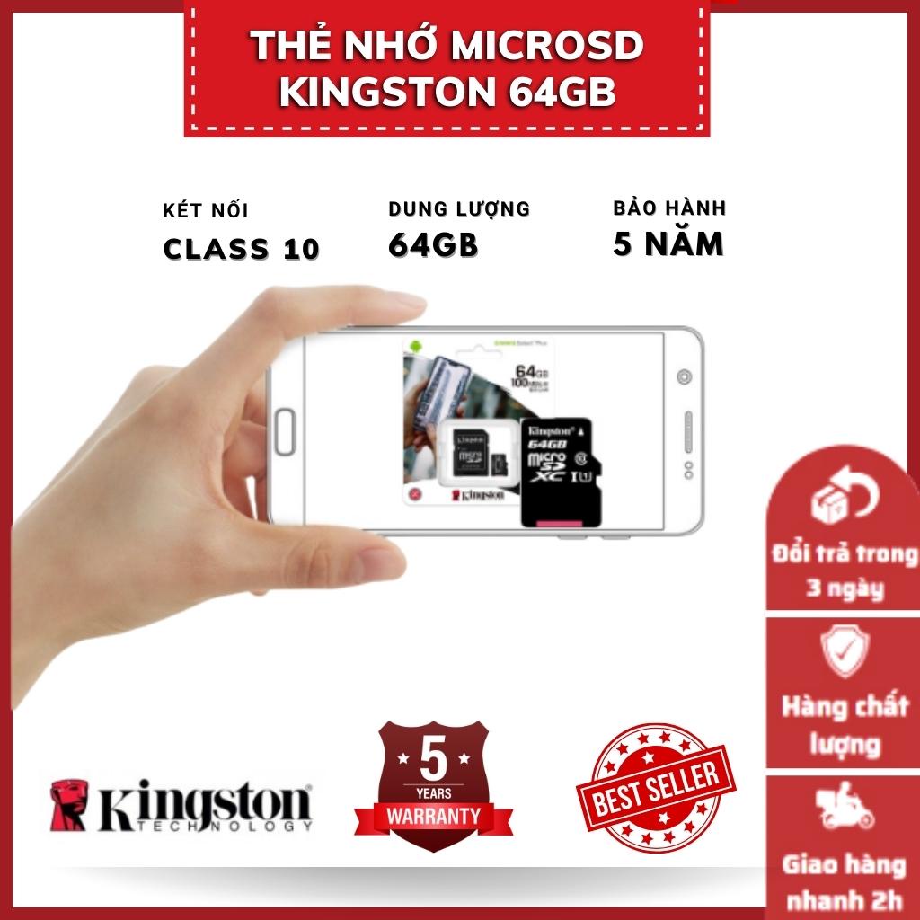 Thẻ Nhớ MicroSD Kingston 64GB - Thiết kế mới - Tăng tốc độ đọc ghi - Hàng nhập khẩu - Bảo Hành 5 năm