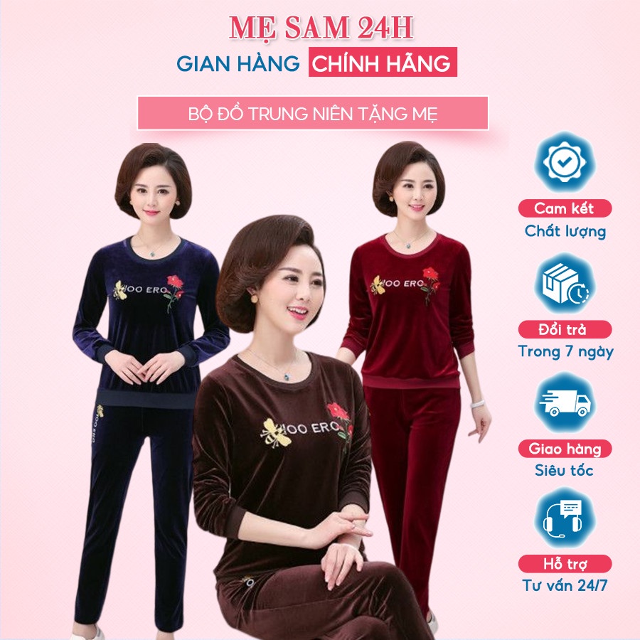 Bộ đồ thu đông trung niên tặng mẹ chất liệu Nhung Tuyết dày dặn ấm áp Mẹ Sam 24h ĐBH.20