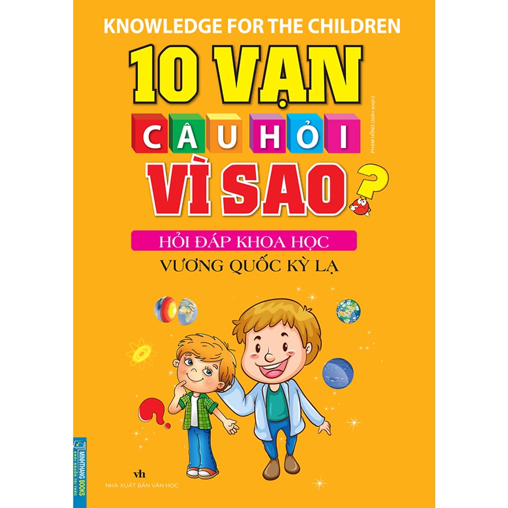 Sách - 10 vạn câu hỏi vì sao? Hỏi đáp khoa học - Vương quốc kỳ lạ