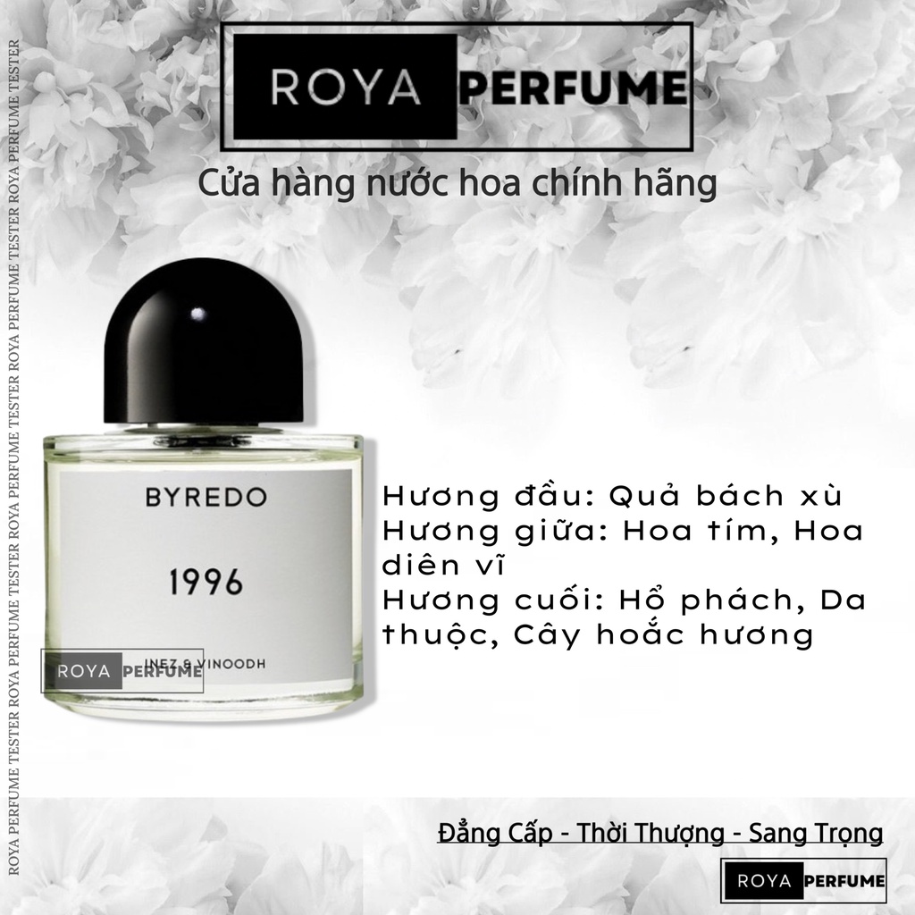 -𝑹𝑶𝑱𝑨- Mẫu thử nước hoa Byredo 1996 -𝑹𝑶𝑱𝑨-