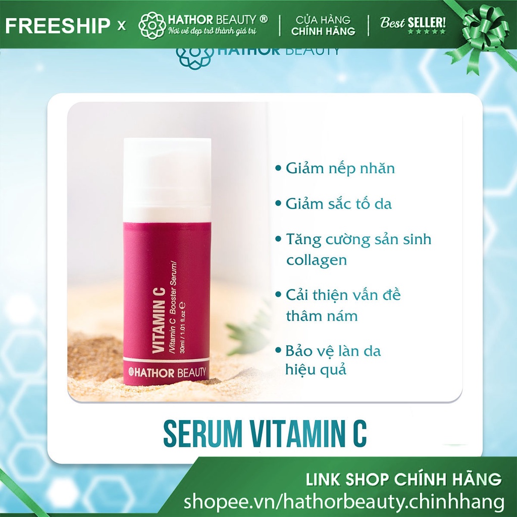 Vitamin C Booster Serum | Hathor Beauty (Kim Thiên Hoa) MẪU MỚI