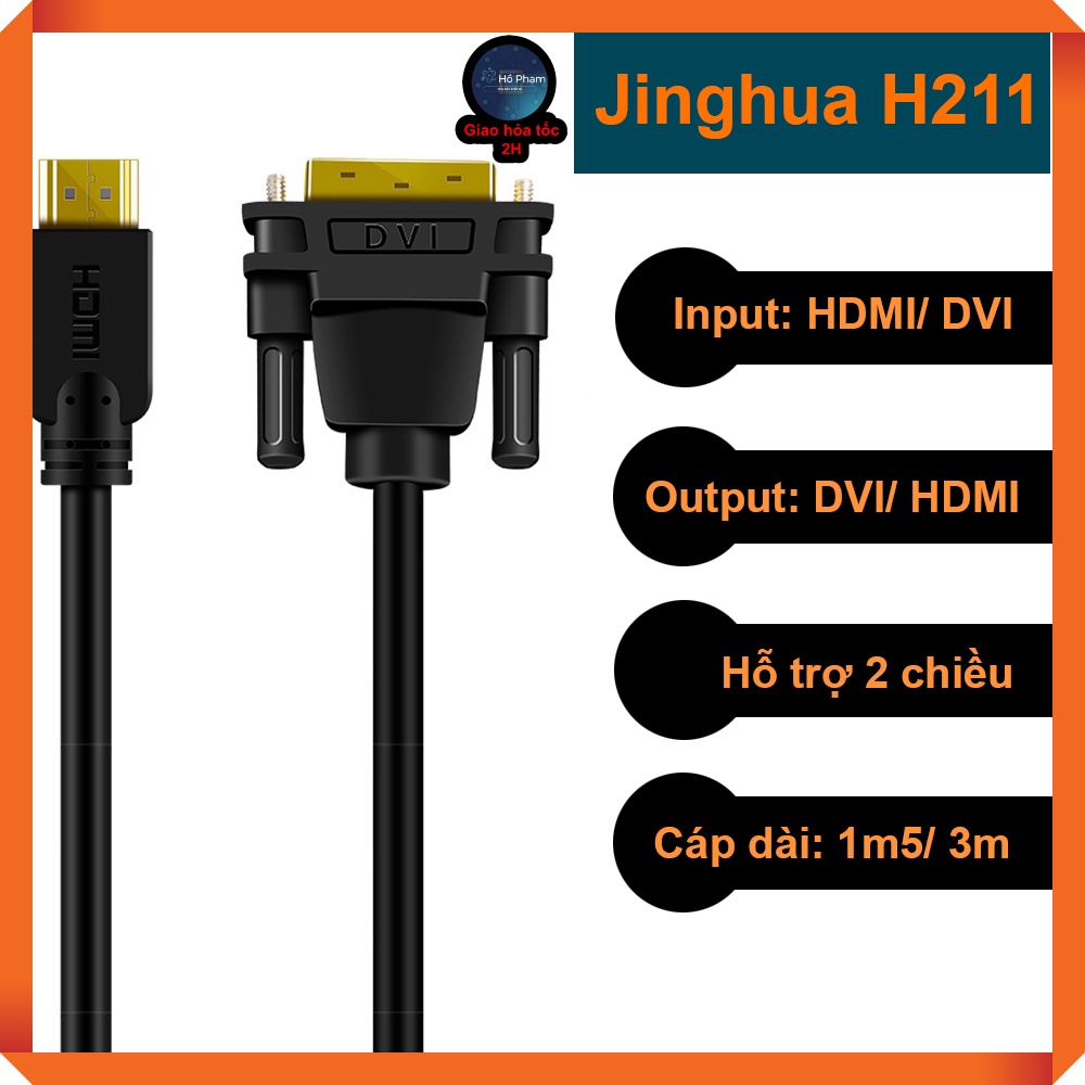 Cáp chuyển HDMI ra DVI hỗ trợ 2 chiều lên màn hình HDMI hoặc Dvi - JH H211