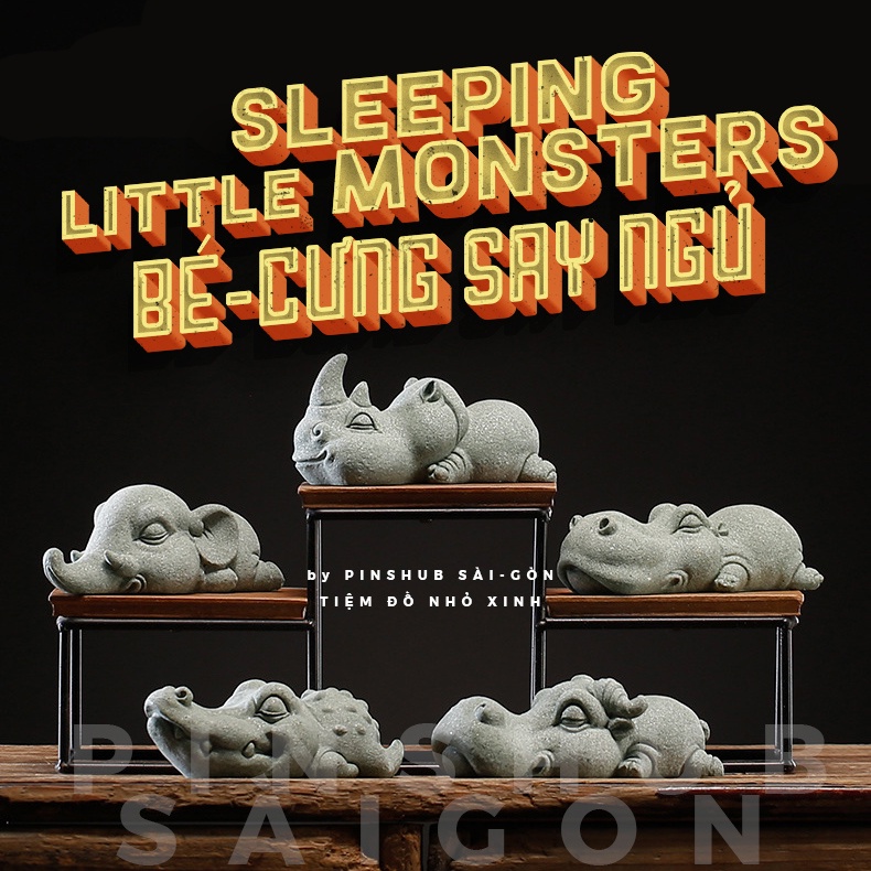 BỘ TƯỢNG GỐM TỬ SA TRANG TRÍ PHONG THỦY THÚ CƯNG SAY NGỦ SLEEPING LITTE MONSTERS PINHUBS