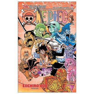 Sách one piece tập 76: tiến lên đi, đừng ngại