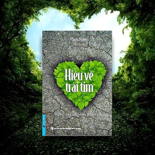 Sách - Hiểu Về Trái Tim (Tái Bản)