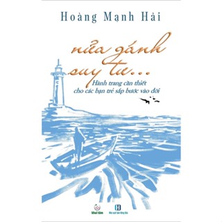 Sách - Nửa Gánh Suy Tư - Hoàng Mạnh Hải