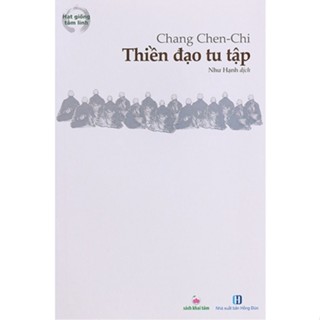 Sách - Thiền Đạo Tu Tập - Chang Chen-Chi
