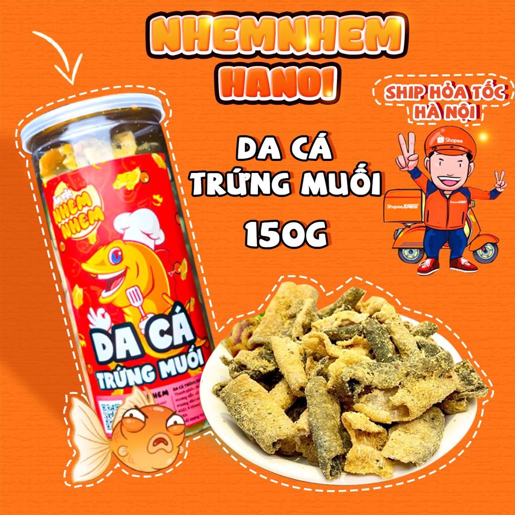 Da cá trứng muối Nhem Nhem 250g hàng mới về Đồ ăn vặt Hà Nội vừa rẻ vừa ngon