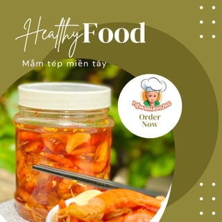 800gr mắm tép miền tây chưa trộn, cay nhẹ, tép bạc đất, mắm nhà hưng