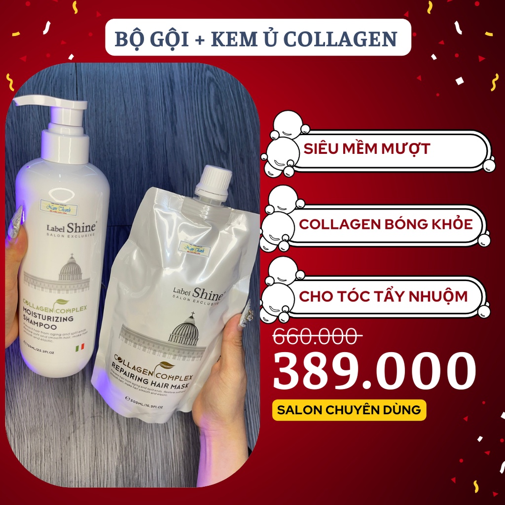 Bộ Dầu Gội Kem Ủ Collagen Dưỡng Tóc Phục Hồi Siêu Mềm Mượt Label Shine 750ml - Dành cho Tóc Uốn Nhuộm Tẩy Khô Xơ