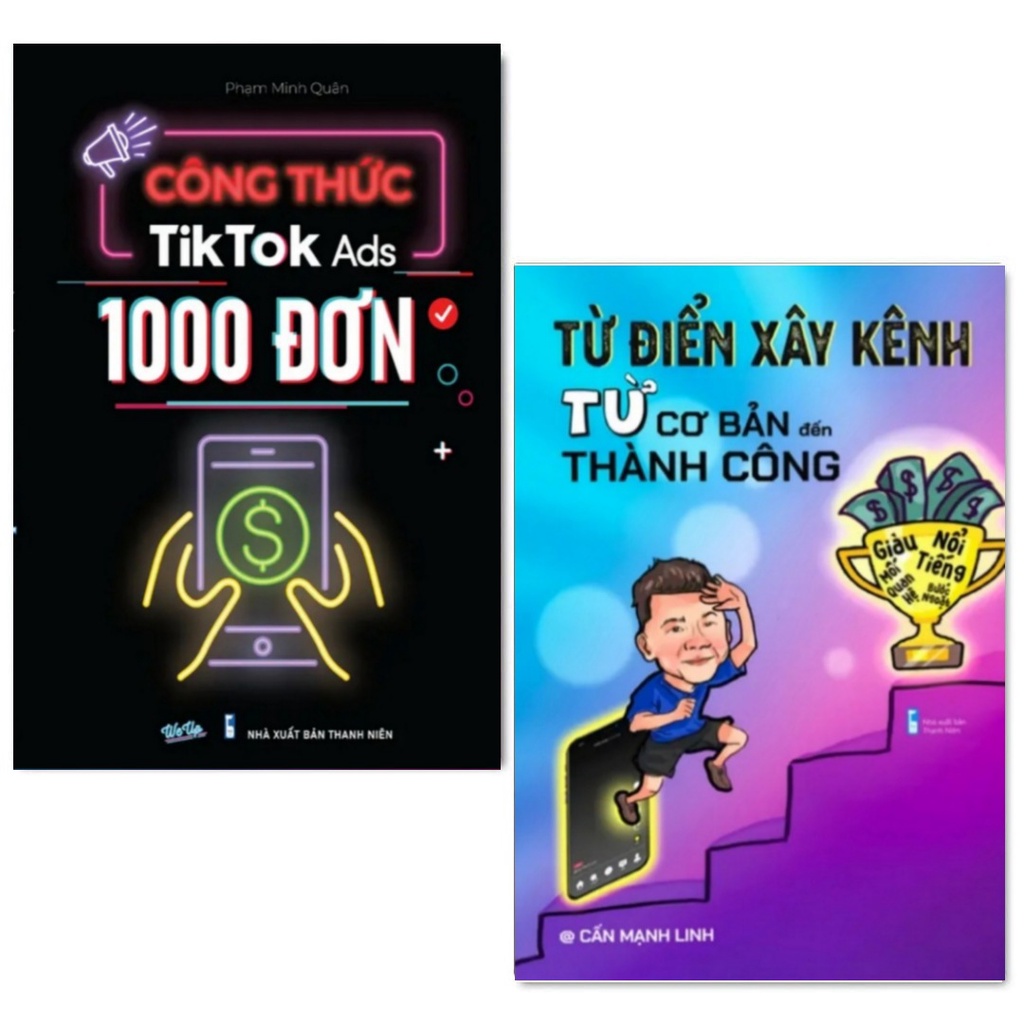 Combo 2 Cuốn Từ Điển Xây Kênh Từ Cơ Bản Đến Thành Công và Công Thức Tiktok_Ads 1000 Đơn