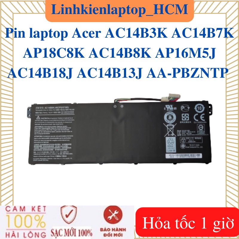Pin laptop Acer AC14B3K AC14B7K AC14B8K AC14B18J AC14B13J AA-PBZNTP AP18C8K AP16M5J pin Acer AC14B8K