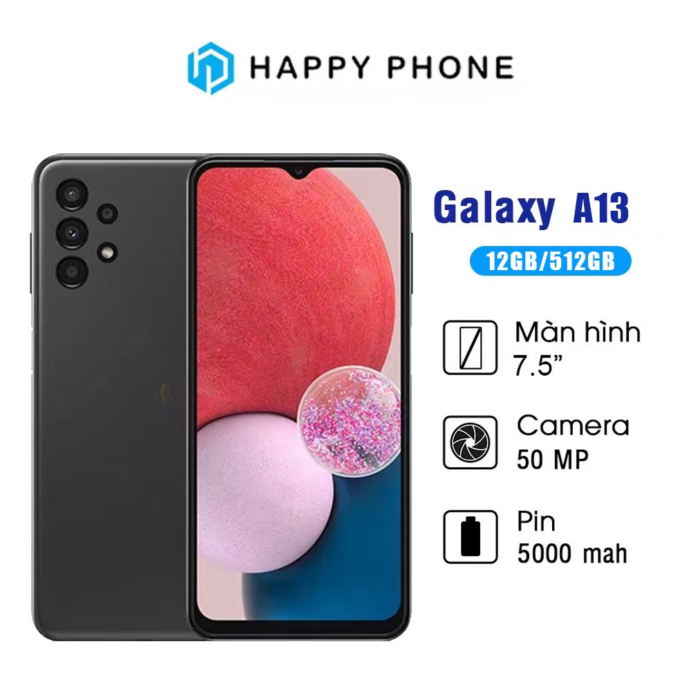 【Có thể COD】Điện thoại giá rẻ Galaxy A13 12+512GB điện thoại chính hãng Màn hình lớn 7.5 inch độ nét cao 5G smart phone