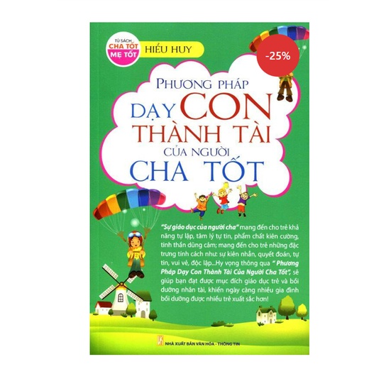 Phương pháp dạy con thành tài của người cha tốt !