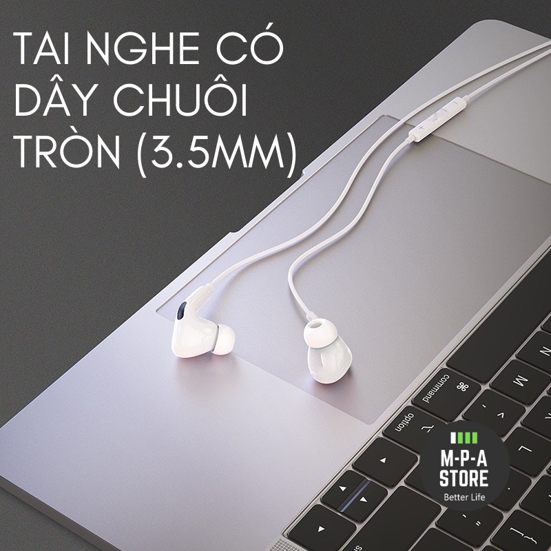 Tai nghe có dây 3.5 mm kiểu dáng đặc biệt núm tai chống ồn âm thanh bass hay tích hợp míc và điều chỉnh âm lượng