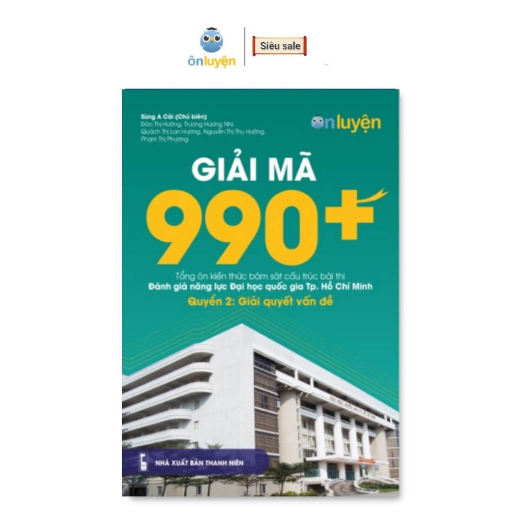 Giải Mã 990+ Tổng Ôn Bài Thi Đánh Giá Năng Lực ĐHQGTPHCM (Quyển2)