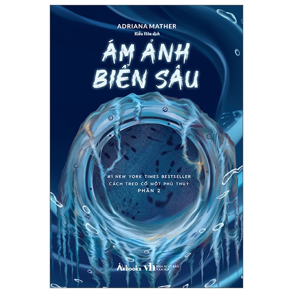 Sách - Ám Ảnh Biển Sâu (Cách Treo Cổ Một Phù Thủy: Phần 2)