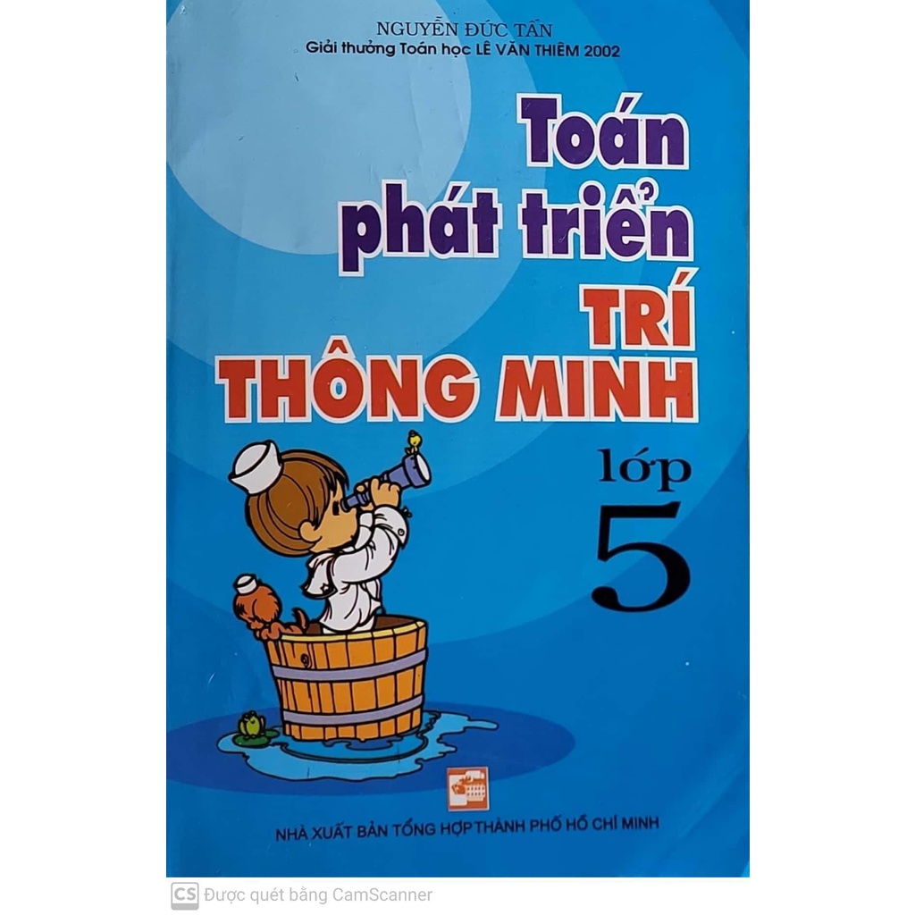 Sách - Toán phát triển trí thông minh lớp 5 - Nguyễn Đức Tấn.