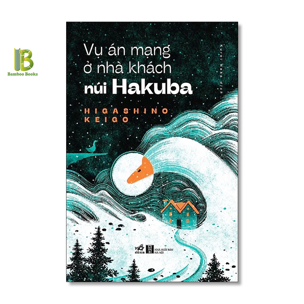 Sách - Vụ Án Mạng Ở Nhà Khách Núi Hakuba - Higashino Keigo - Kuroi Neko dịch - Nhã Nam