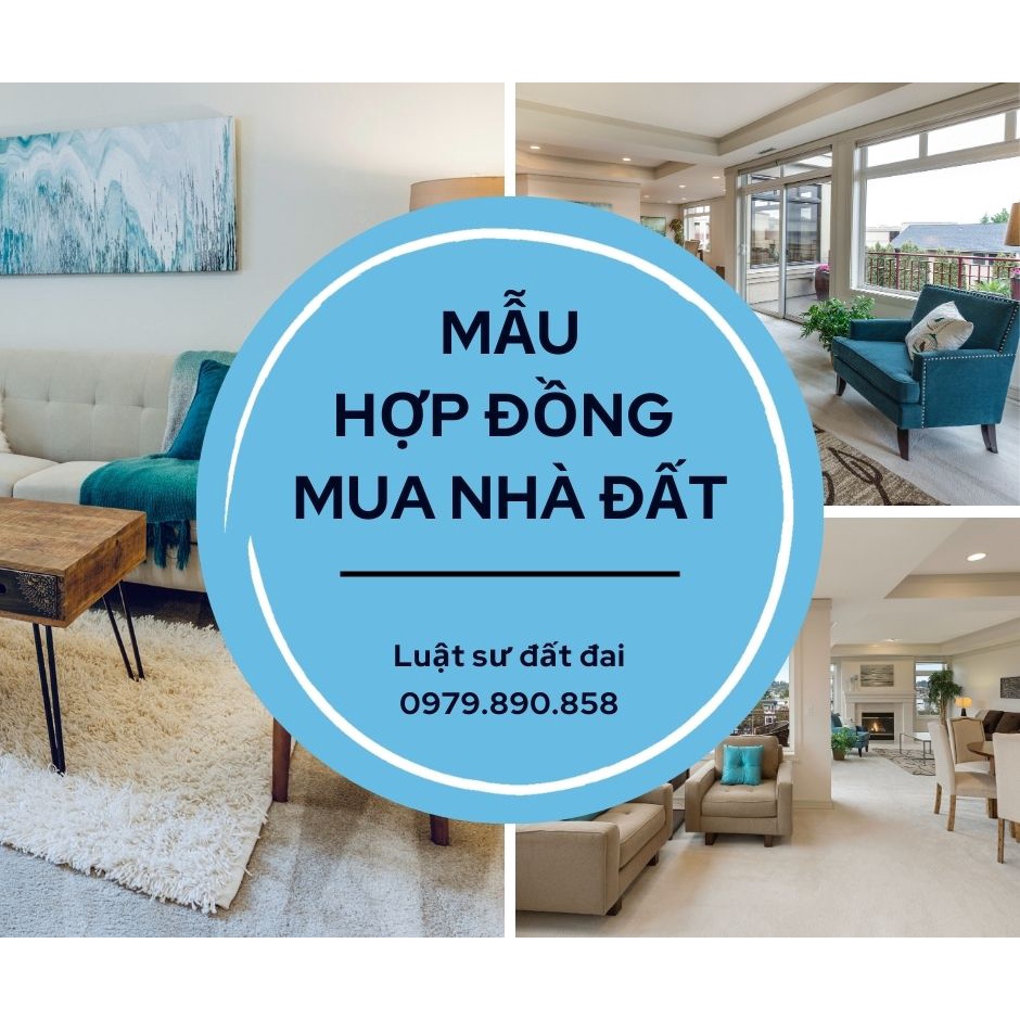 Mẫu hợp đồng mua bán nhà đất, hợp đồng chuyển nhượng quyền sử dụng đất + Tài liệu hướng dẫn của Luật sư