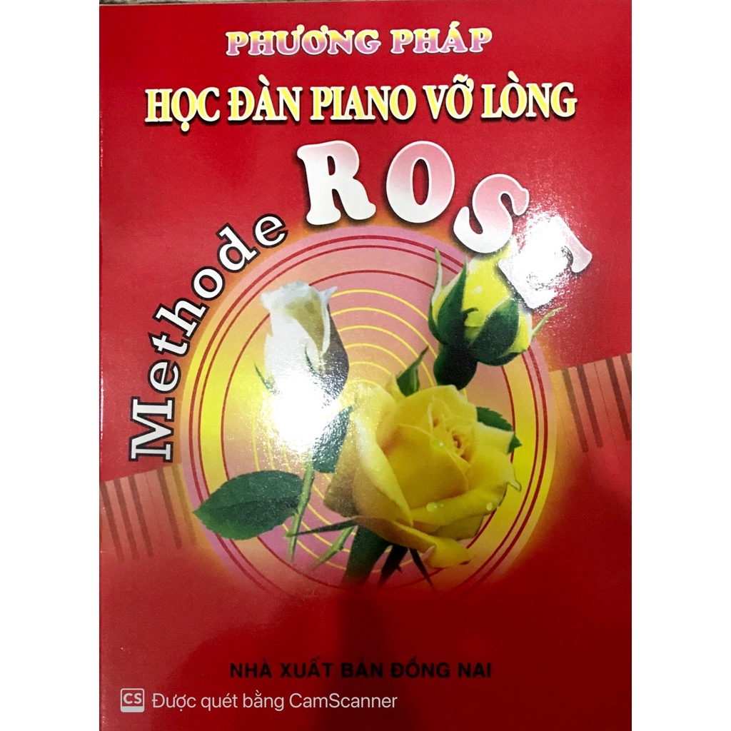 Sách - Phương Pháp Học Đàn Piano Vỡ Lòng - Methode Rose (Phương Pháp Hoa Hồng) - Có Bài Tập Tự Rèn Luyện