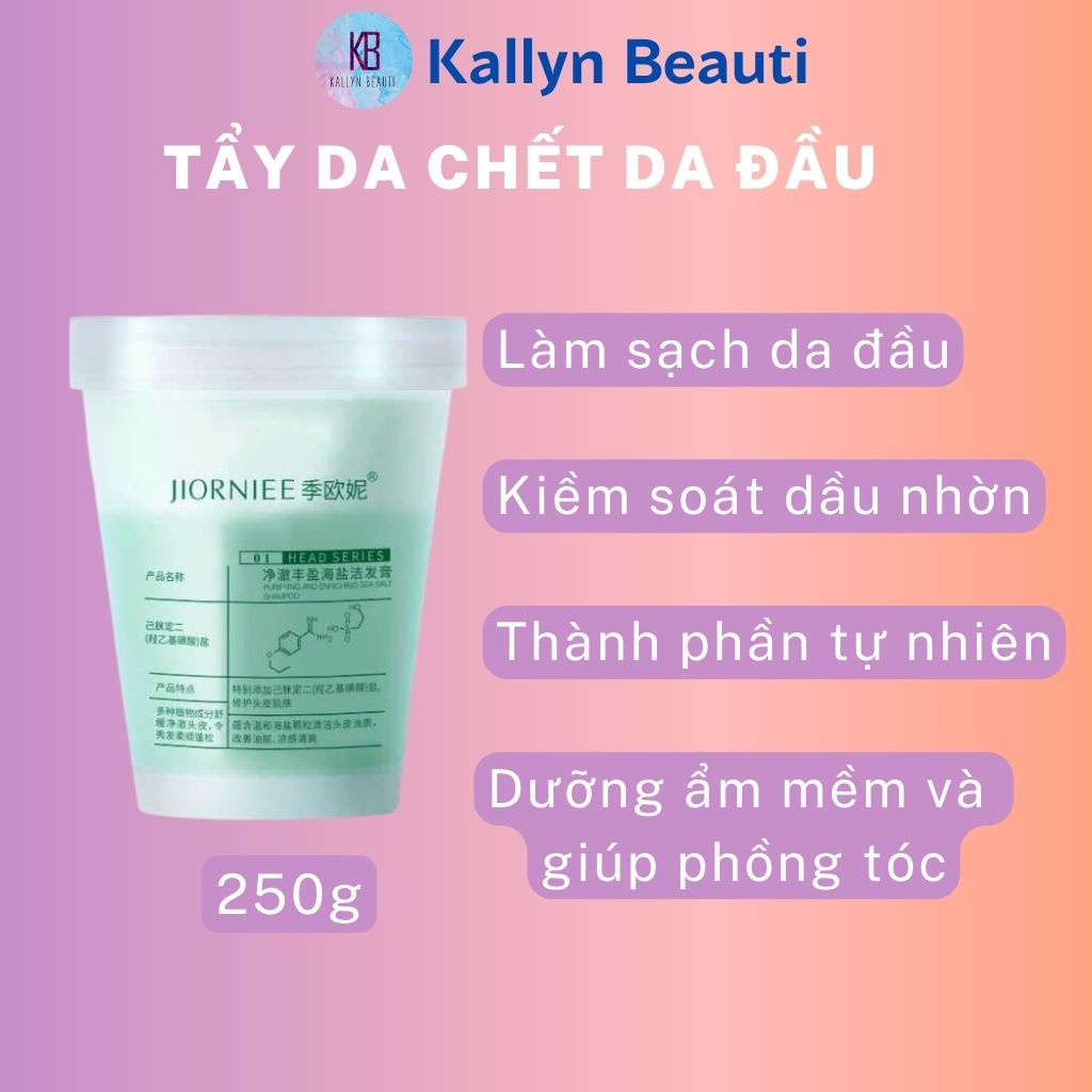 Tẩy Tế Bào Chết Da Đầu JIORNIEE Kiểm Soát Dầu Nhờn Giảm Bết Tóc Làm Sạch Chăm Sóc Tóc Kallyn beauti