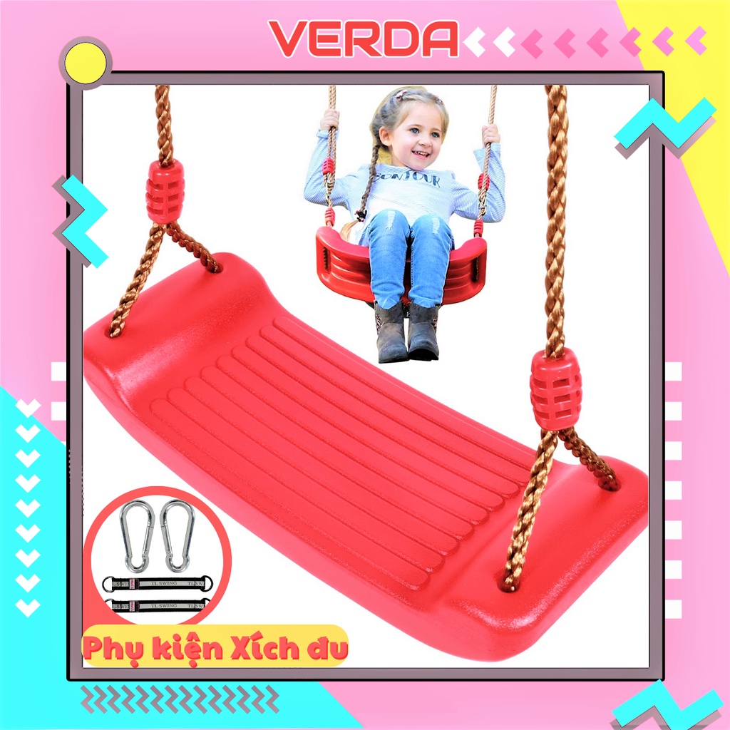 Xích đu cho bé trong nhà ngoài trời VERDA nhựa cao cấp ghế treo đồ chơi vận động trẻ em phụ kiện dây thừng điều chỉnh