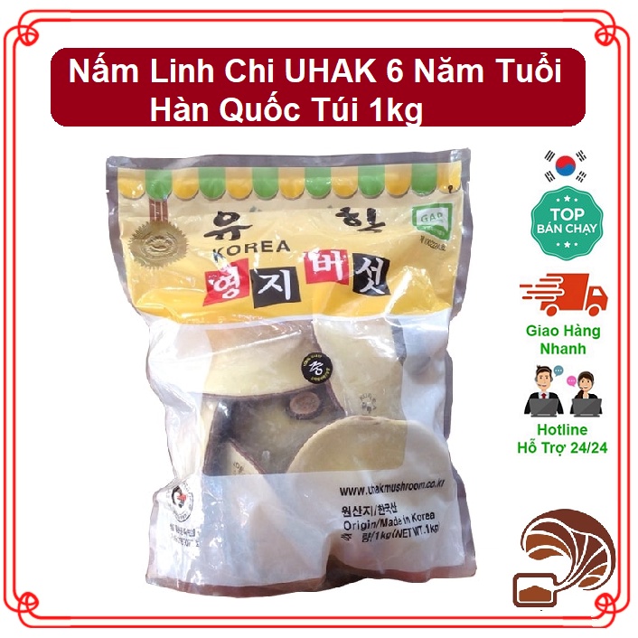 Nấm Linh Chi UHAK 6 Năm Tuổi Hàn Quốc Túi 1kg