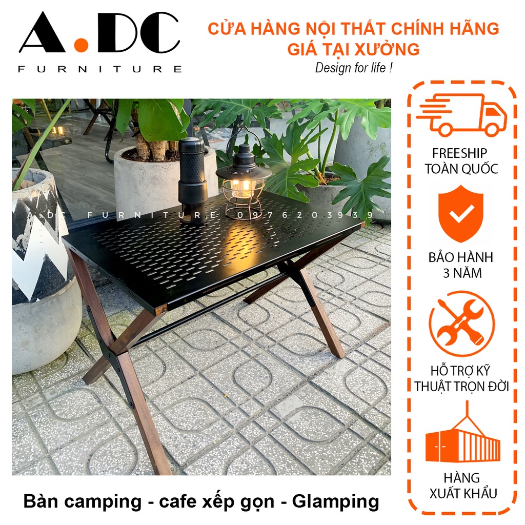 ( HÌNH THỰC TẾ ) Bàn camping - cafe xếp gọn - Giá Sỉ - Sản Phẩm của ADC Furniture